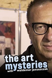 The Art Mysteries with Waldemar Januszczak (2020) - TV Show