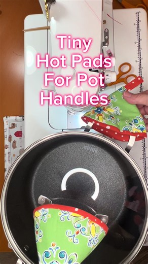 Sew Tiny Hot Pads for Pot Handles