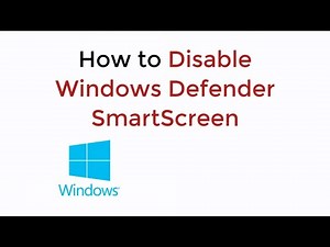 How to Disable Windows Defender SmartScreen UPDATED