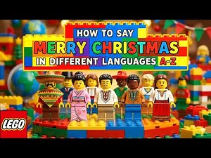 “Merry Christmas” in Every Language A–Z 🎄🌍 | LEGO World Edition