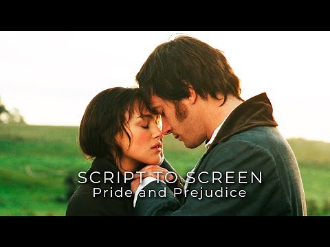 Pride and prejudice - Script to Screen