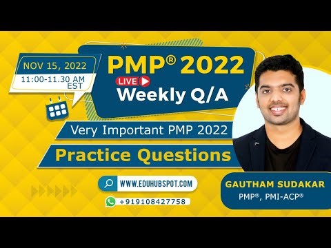 PMP 2022 Live Questions and Answers (Nov 15 - 2022 with Team EduHubSpot)