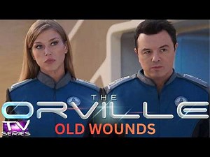 (Tv Series) The Orville - Old Wounds