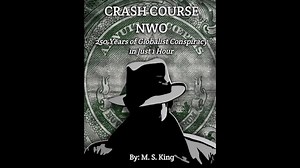 Mike King's Rise & Fall of the NWO Cabal / Episode 1 / Proofs of the NWO Conspiracy