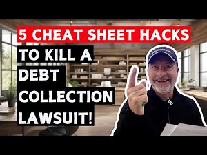 5 Cheat Sheet Hacks to Kill a Debt Collection Lawsuit!