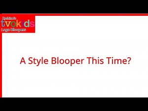 Ryshine's TVOKids Logo Bloopers Take 40: A Style Blooper?