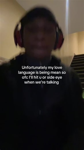 Understanding Love Languages: Being Mean Is My Style