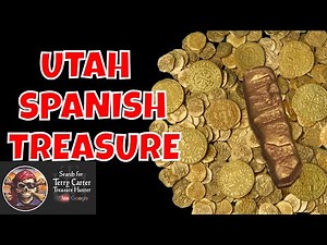 Golden Treasures Of Utah: Uncovering Spanish Gold