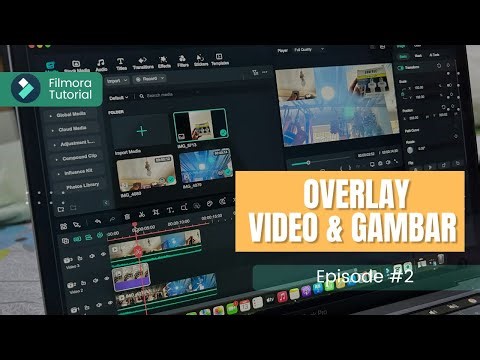 Cara Melakukan OVERLAY Filmora 14