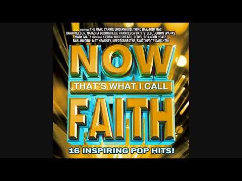 NOW That's What I Call Faith