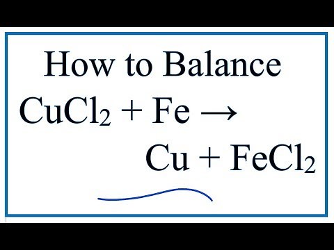 How to Balance Fe + CuCl2 = Cu + FeCl2 : Iron plus Copper (II) chloride