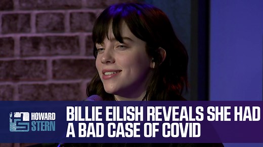 Billie Eilish reveals she caught a bad case of COVID back in August. "It is because of the vaccine that I'm fine," she tells Howard Stern. Stream her FULL interview on SiriusXM 👉 siriusxm.us/BillieEilishHSS | The Howard Stern Show
