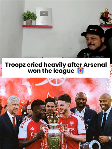 Troopz cried heavily after Arsenal won the league 😭🔥👏 #arsenal #arsenalfc #arsenalfans #premierleague #mancity #league #coyg #gunners