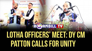 Lotha Officers’ Meet: Dy CM Patton Calls For Unity Follow HornbillTV for latest updates Watch HornbillTV on ACC Channel No. 15, Airtel Channel 650, JIOTV, GTPL 982, NXT Digital Channel no 144, CITY CABLE 139, Pentagon, Hornbill Digital. #LAO #GeneralConference #unity #wokha | HornbillTV