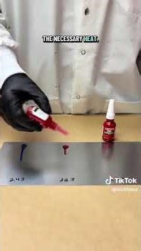 LOCTITE Threadlockers 243 VS 263 VS 290