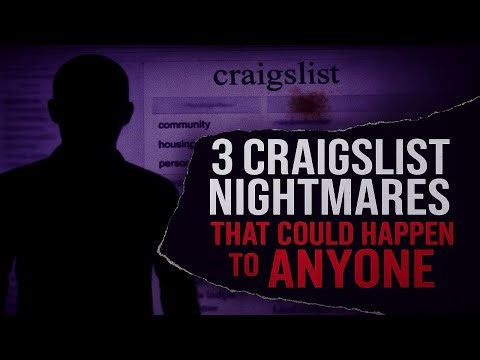 3 Craigslist Nightmares That Could Happen to Anyone