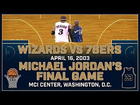 Michael Jordan's FINAL NBA Game: Wizards vs. 76ers (April 16, 2003)
