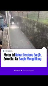 Pemotor Terobos Banjir, Tembok Jebol Buka Jalan Air Surut
