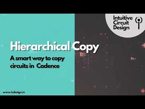 Managing Designs in Cadence | Cadence Tutorials | Virtuoso | IC Design