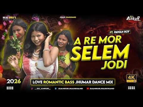 A Re Mor Selem Jodi | Old Nagpuri Trending Dj Remix 2026 | Nagpuri Song 2026 | Pawan Roy | DJ Ankur