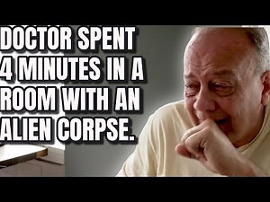 Doctor who spent time with an alien corpse speaks with James Fox.