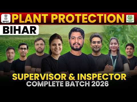 Bihar Agriculture Department 694 Posts | Plant Protection Supervisor / Inspector Batch 2026