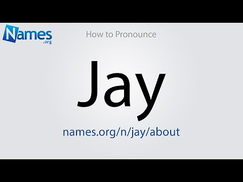 How to Pronounce Jay