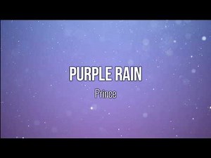 Purple Rain - Prince (Lyric Video) #Music #Lyrics