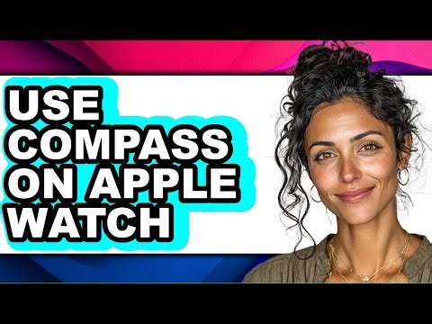 How to Use Compass on Apple Watch (only Way)