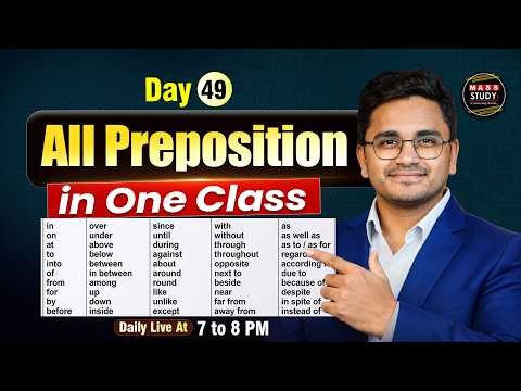Day 49 All Prepositions in One Class | with Kamlesh Yadav sir