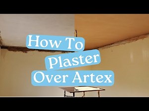 How To Finish Plaster Over Artex