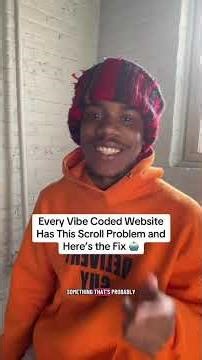 Every Vibe Coded Website Has This Scroll Problem and Here’s the Fix