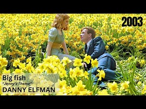 Danny Elfman - Big fish - Jenny's Theme (2003)