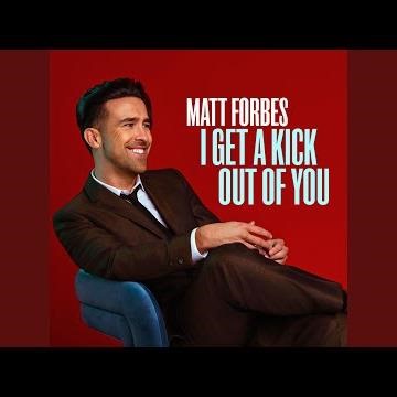 I Get A Kick Out Of You (New Version)