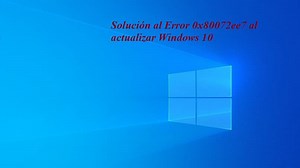 Cómo Reparar el Código de Error 0x80072ee7 al Actualizar Windows 10 (Ejemplo) | Mira Cómo Se Hace