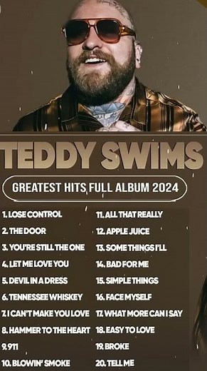Teddy Swims Songs Playlist 2024 ~ The Best Of Teddy Swims ~ Greatest Hits Full Album 2024 (Lyrics)