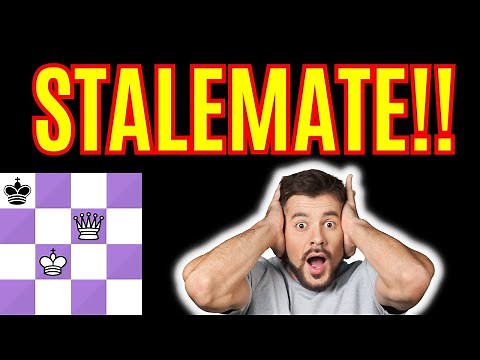 What is a Stalemate in Chess? How to Force a Stalemate? How to Avoid a Stalemate? Draw by Stalemate
