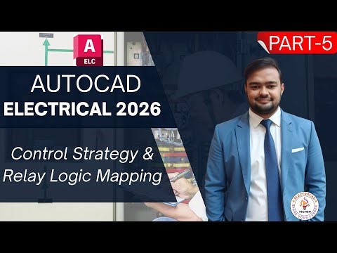 AutoCAD Electrical 2026 Full Course | Control Strategy & Relay Logic Mapping (Part 5)