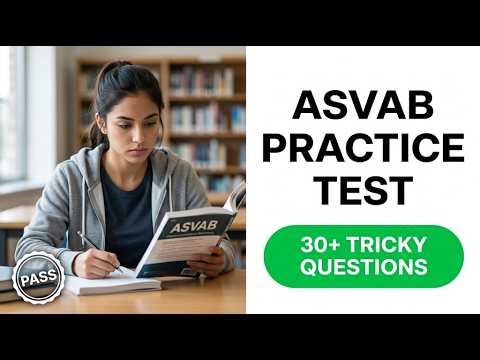 Pass Your 2026 ASVAB Test: Full Practice Exam with Explained Answers for All Branches