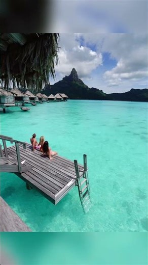 Bora Bora… memories for a lifetime