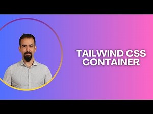 #33 Tailwind CSS Container | Build Responsive Layout Wrappers