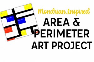 Mondrian Area and Perimeter Art Project - Tales from Outside the Classroom
