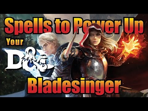 Best D&D Spells for Bladesinger Wizard 5e Tradition