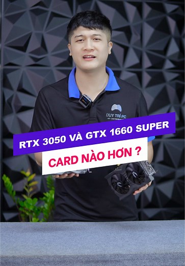 So sánh RTX 3050 và GTX 1660 Super cho gaming