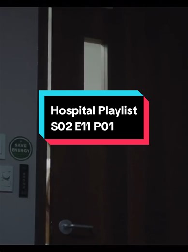 Hospital Playlist S02 E11 P01