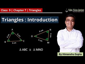 Triangles : Introduction 🌟 Class 9 Maths Chapter 7 🌟 CBSE, NCERT 🎯