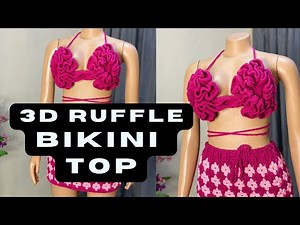 HOW TO: CROCHET 3D RUFFLE BIKINI TOP / step by step for beginners