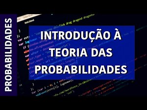 Probabilidades - Aula 1