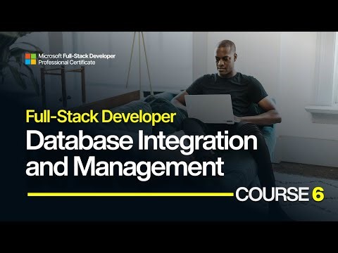 Microsoft Full-Stack Course 6: Database Integration and Management with SQL & EF Core