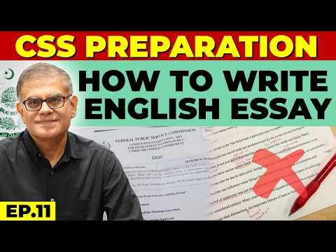 CSS English Essay Preparation: Complete Study Plan | What to Write & How | Ep.11